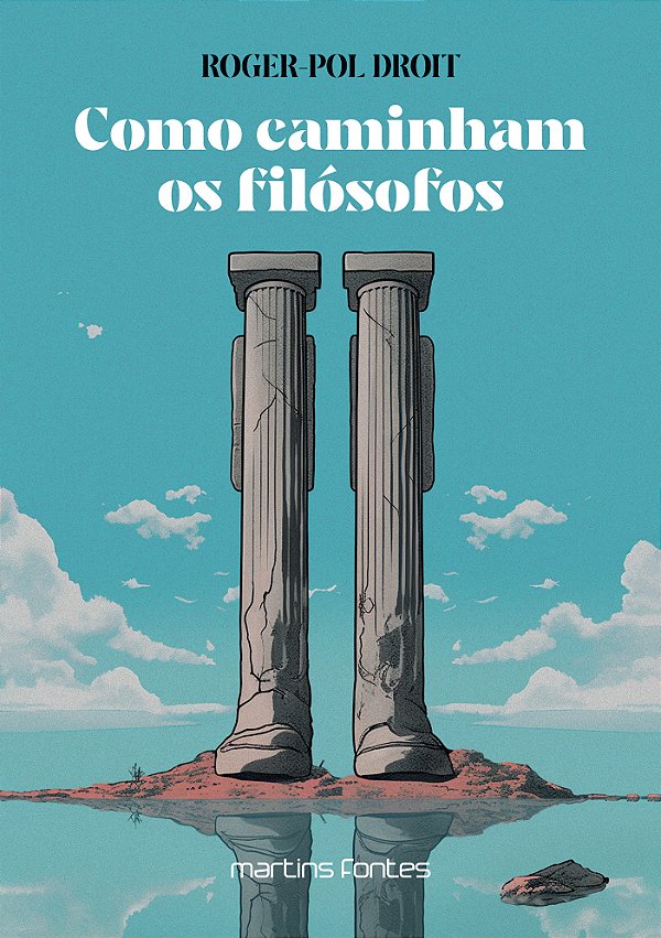 Livro Como caminham os filosófos (Volume 1)