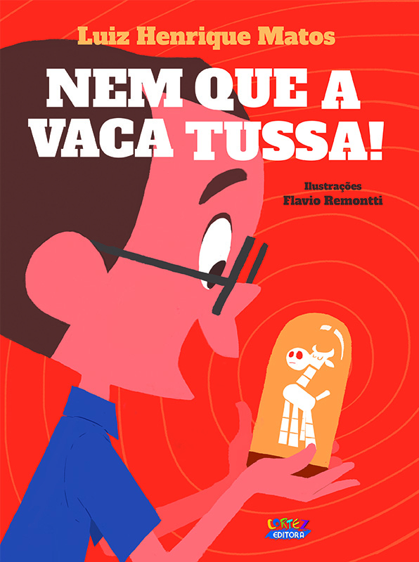 Livro Nem que a vaca tussa!