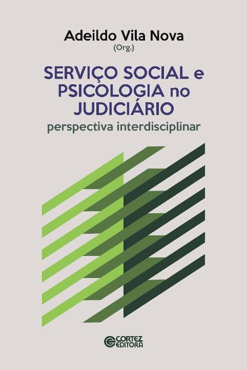 Livro Serviço Social e a psicologia no judiciário: perspe...