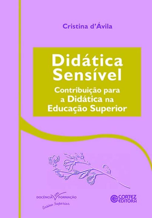 Livro Didática Sensível: Contribuição para a Didática na ...