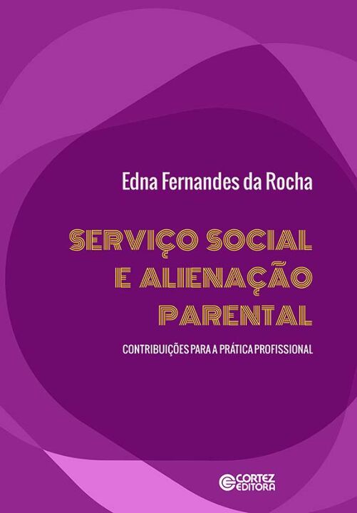 Livro Serviço Social e alienação parental:: contribuições...
