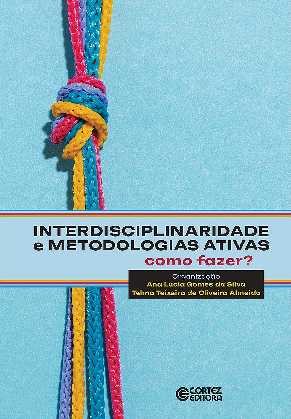 Livro Interdisciplinaridade e metodologias ativas -: como...