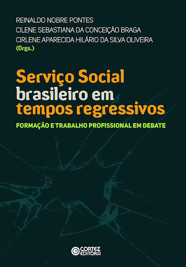 Livro Serviço social brasileiro em tempos regressivos: fo...