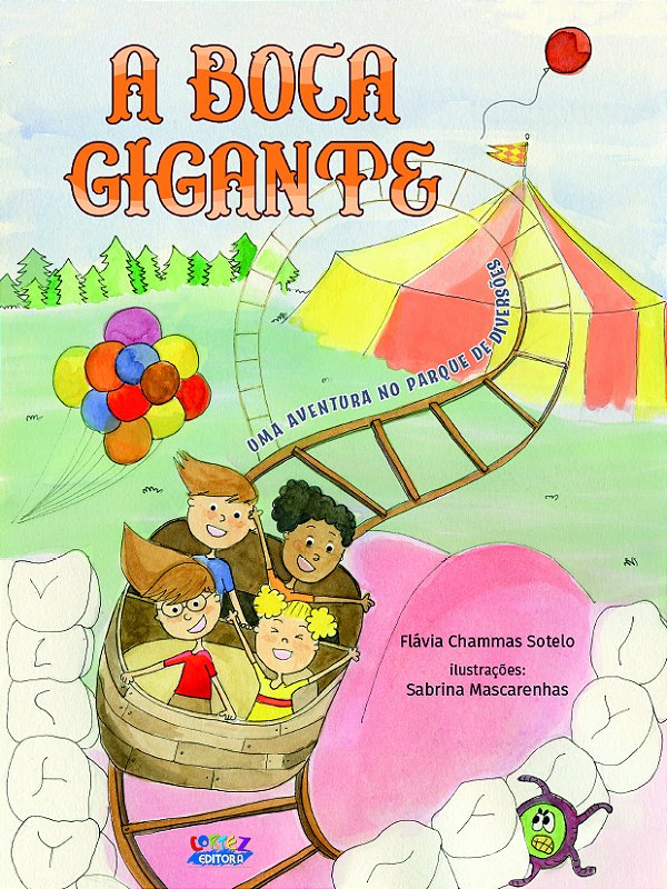 Livro A boca gigante: uma aventura no parque de diversões