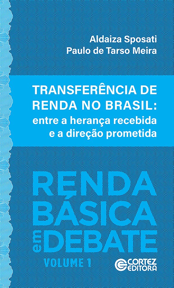 Livro Transferência de renda no Brasil: entre a herança r...