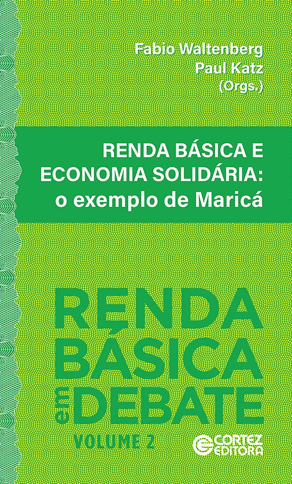 Livro Renda básica e economia solidária: o exemplo de Mar...