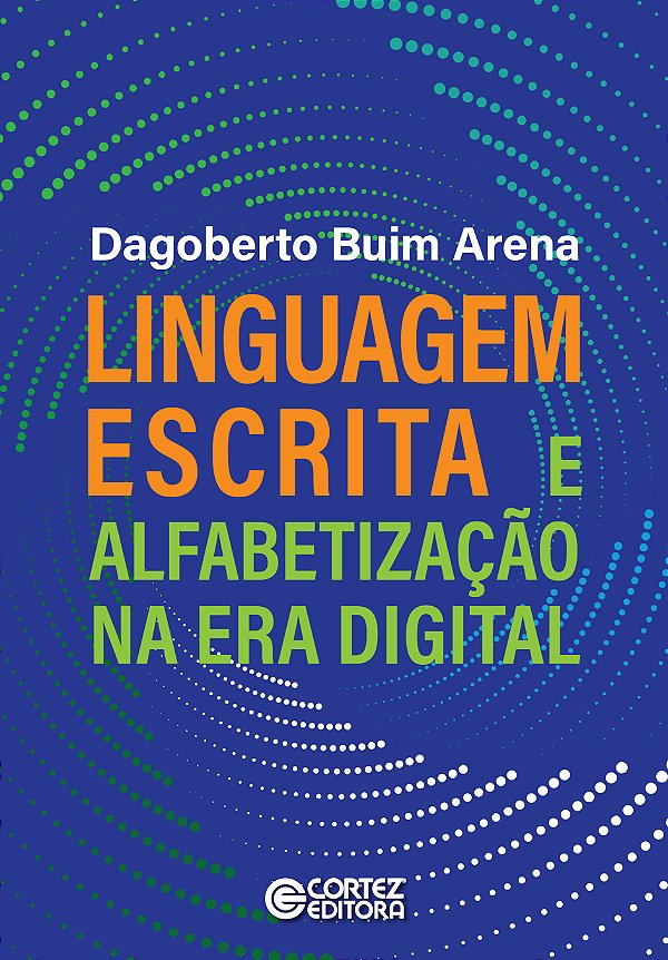 Livro Linguagem escrita e alfabetização na era digital