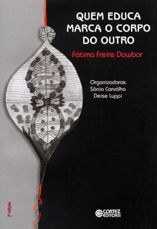 Livro Quem educa marca o corpo do outro