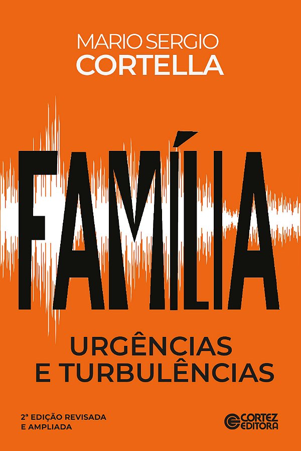 Livro Família: urgências e turbulências: 2ª edição revisada e a...