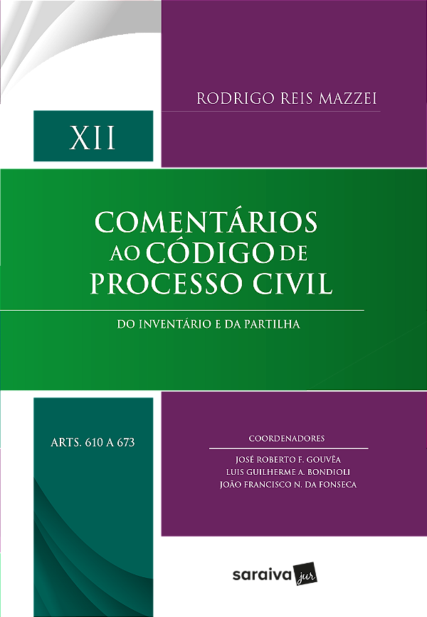 Livro Comentários ao código de processo civil: arts 610 a...