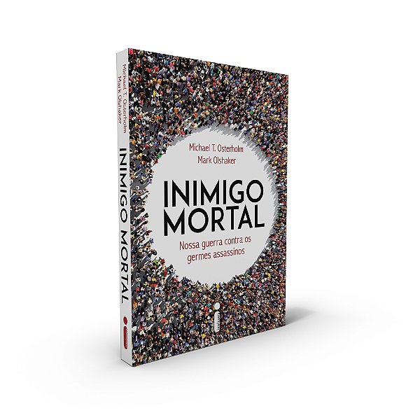 Livro Inimigo Mortal: Nossa Guerra Contra os Germes Assas...