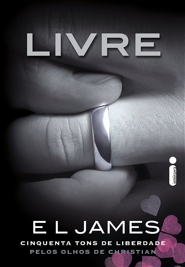 Livro Livre: Cinquenta Tons de Liberdade Pelos Olhos de C...