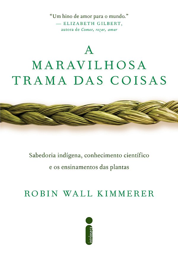 Livro A maravilhosa trama das coisas: Sabedoria indígena,...