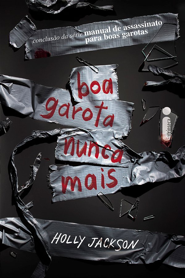 Livro Boa garota nunca mais: Manual de assassinato para b...