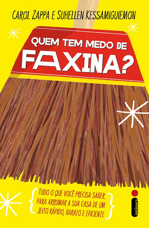 Livro Quem Tem Medo De Faxina?
