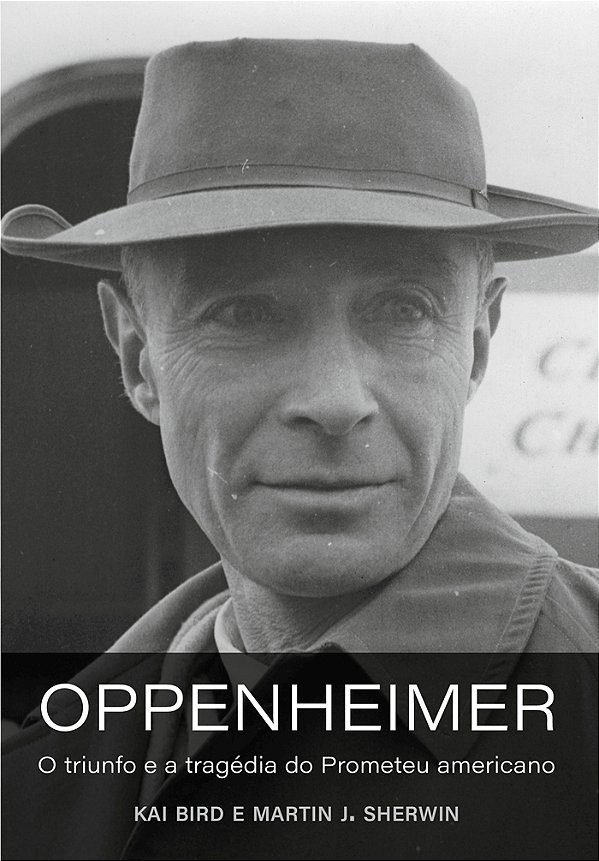 Livro Oppenheimer - O Triunfo E A Tragédia Do Prometeu Am...