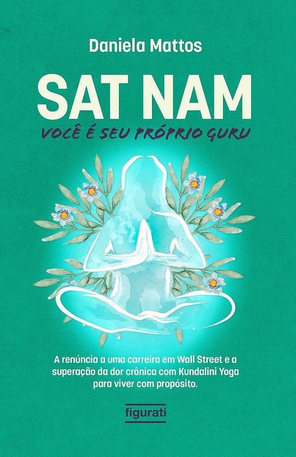 Livro Sat Nam: Você É Seu Próprio Guru
