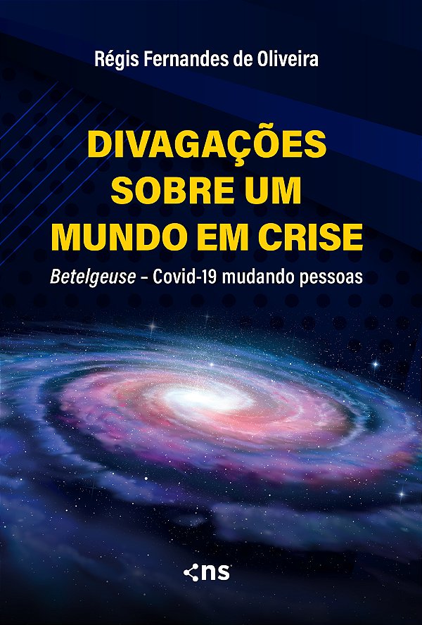Livro Divagações sobre um mundo em crise: Betelgeuse – Co...