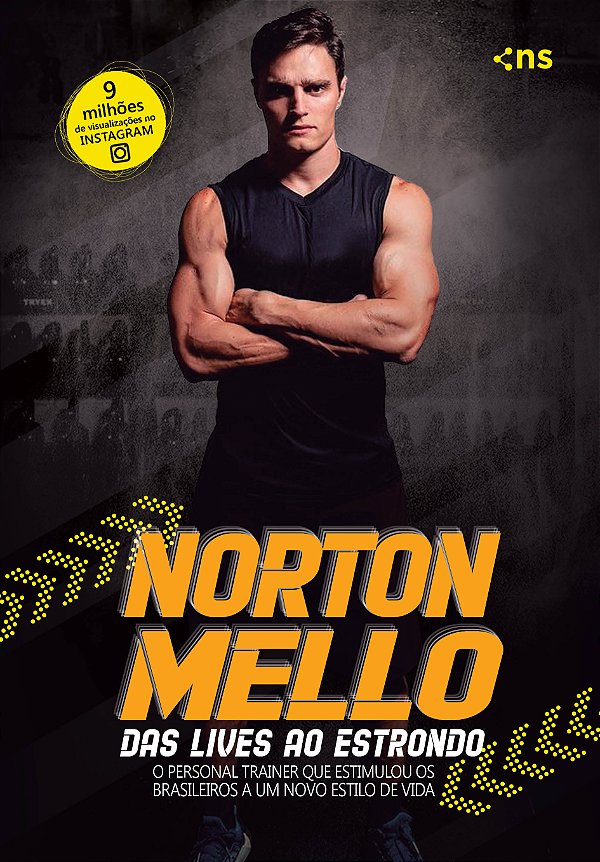 Livro Norton Mello: das lives ao estrondo