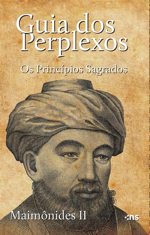 Livro Guia Dos Perplexos - Os Princípios Sagrados