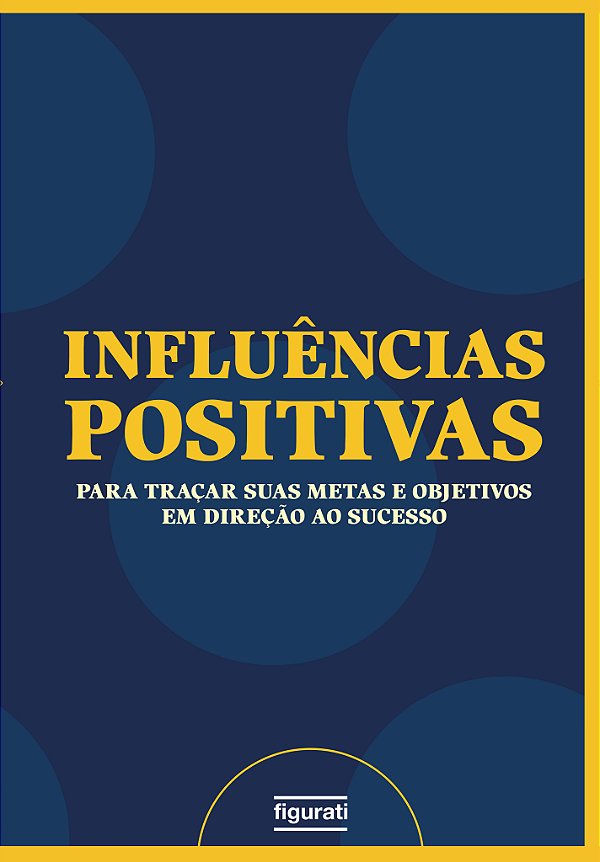 Livro Influências Positivas / planner: um guia para traçar suas...