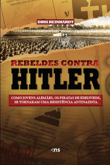 Livro Rebeldes Contra Hitler