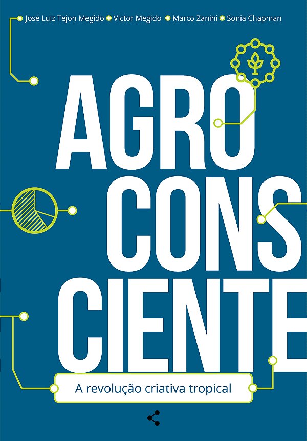 Livro Agroconsciente - A Revolução Criativa Tropical