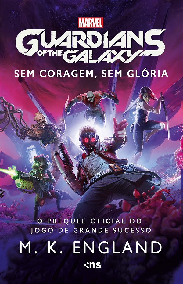 Livro Guardiões Da Galáxia - Sem Coragem, Sem Glória