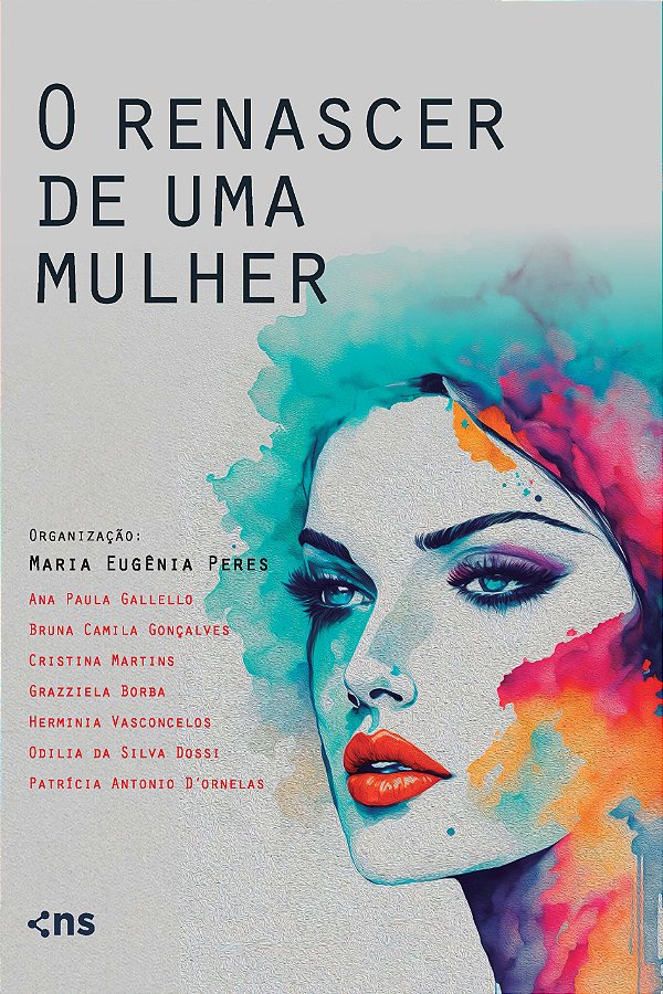 Livro O Renascer De Uma Mulher - Mulheres Empreendedoras ...