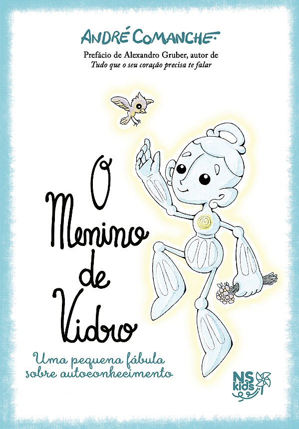 Livro O Menino De Vidro - Uma Pequena Fábula Sobre Autoco...