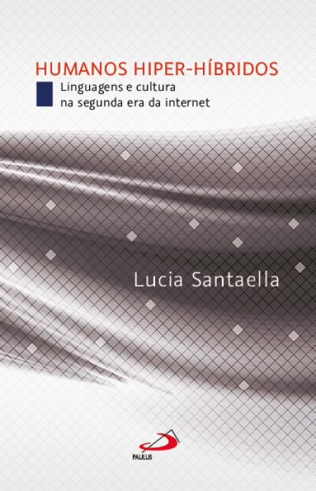 Livro Humanos hiper-híbridos