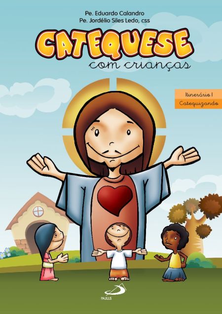 Livro Catequese com crianças - Itinerário I