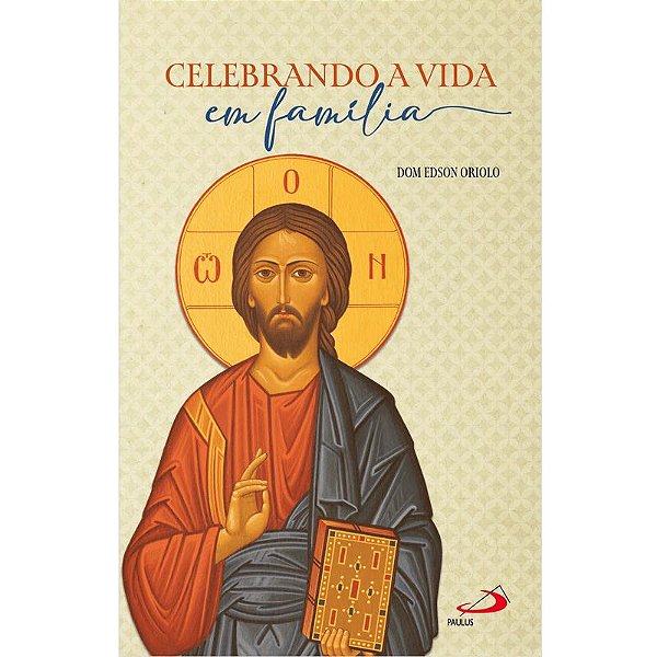 Livro Celebrando a vida em família