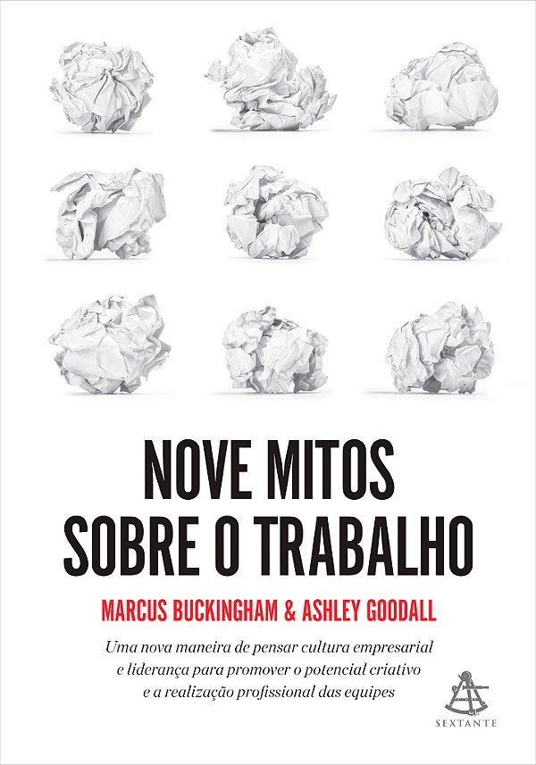 Livro Nove mitos sobre o trabalho: Uma nova maneira de pe...
