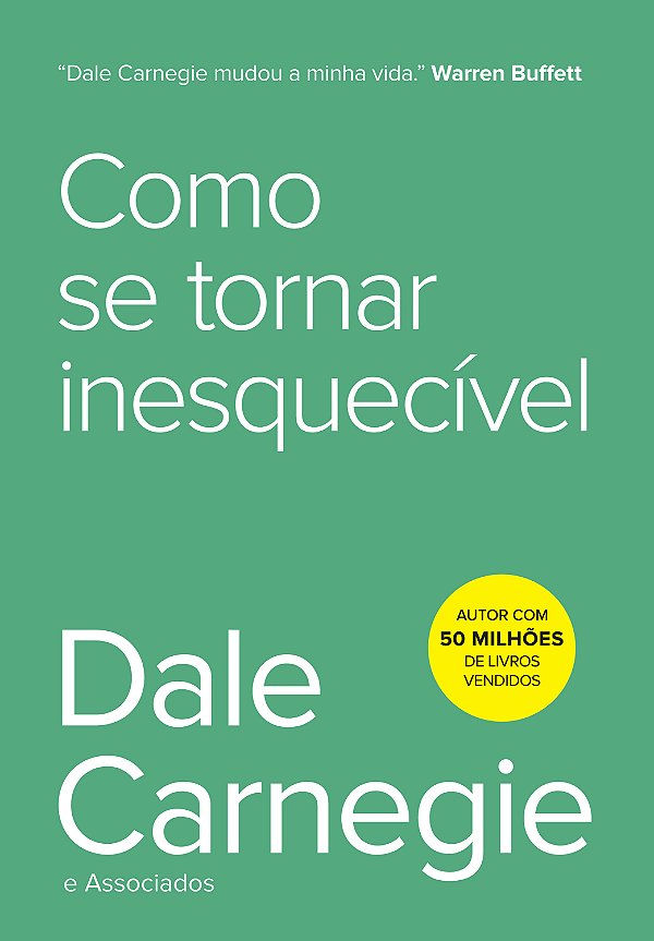 Livro Como se tornar inesquecível