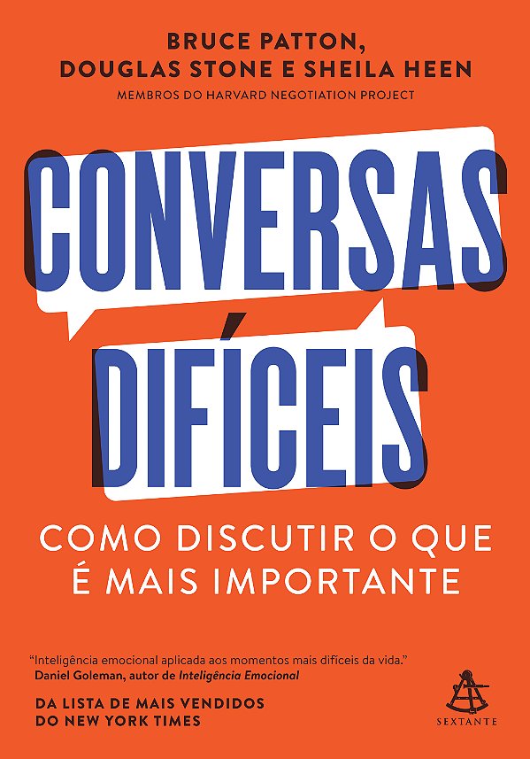 Livro Conversas difíceis: Como discutir o que é mais impo...