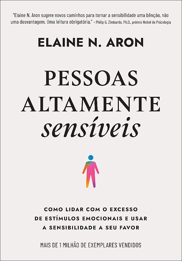 Livro Pessoas altamente sensíveis: Como lidar com o exces...