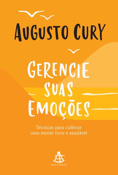 Livro Gerencie suas emoções: Técnicas para cultivar uma m...