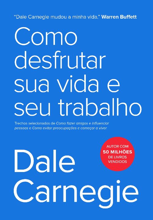 Livro Como desfrutar sua vida e seu trabalho: Trechos sel...
