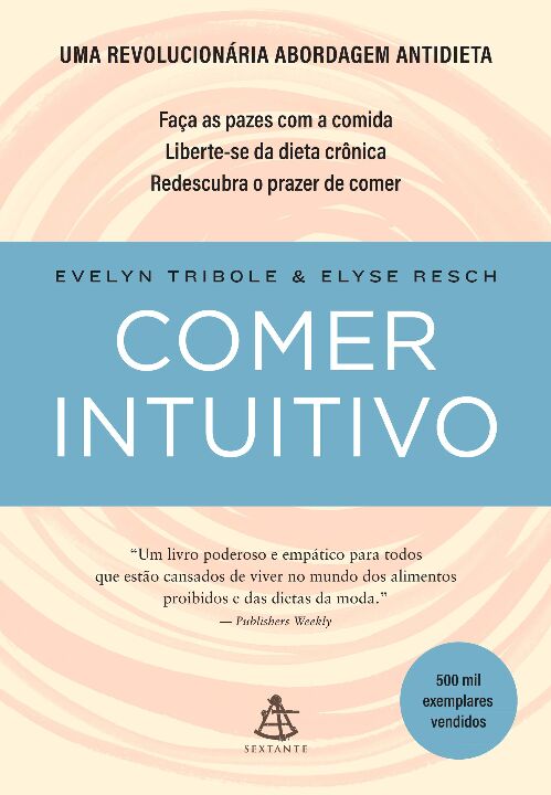 Livro Comer intuitivo: Faça as pazes com a comida. Libert...