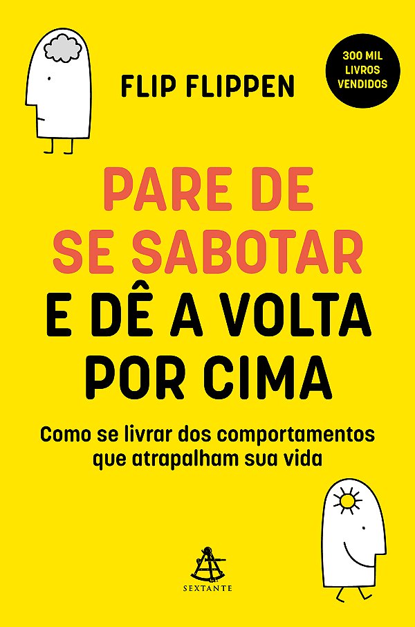 Livro Pare de se sabotar e dê a volta por cima: Como se l...