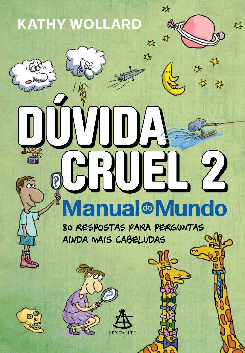 Livro Dúvida cruel 2: 80 respostas para perguntas ainda m...