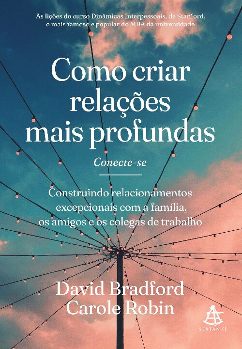 Livro Como criar relações mais profundas: Construindo rel...