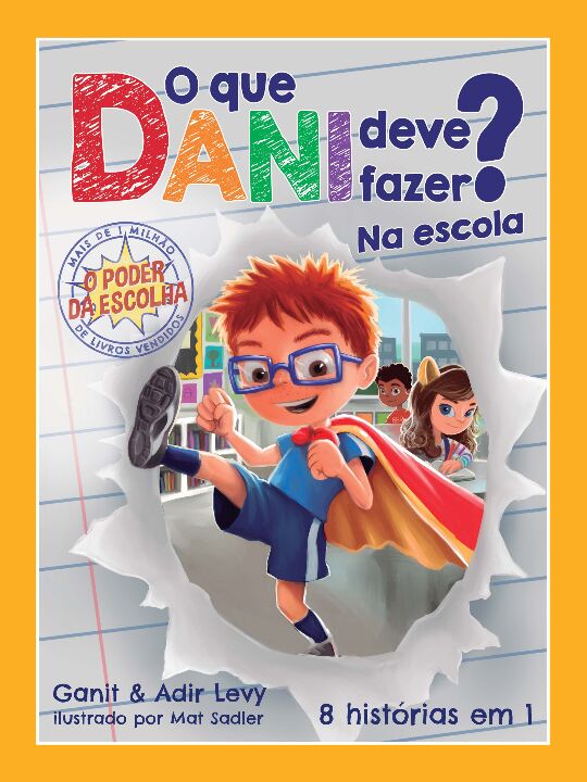 Livro O que Dani deve fazer? Na escola (O poder da escolh...