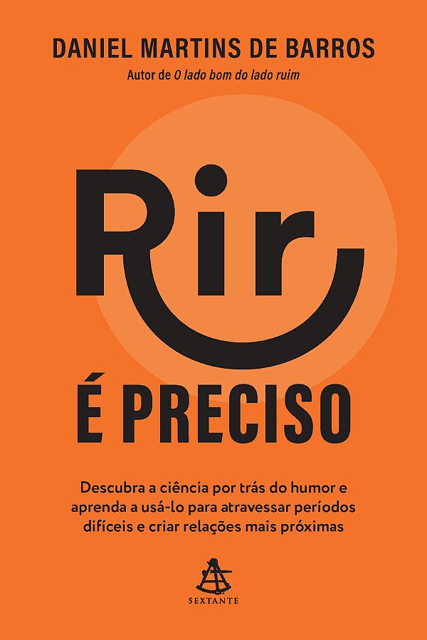 Livro Rir é preciso: Descubra a ciência por trás do humor...