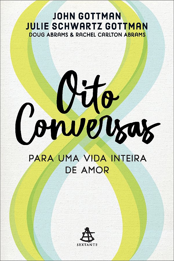 Livro Oito Conversas Para Uma Vida Inteira De Amor