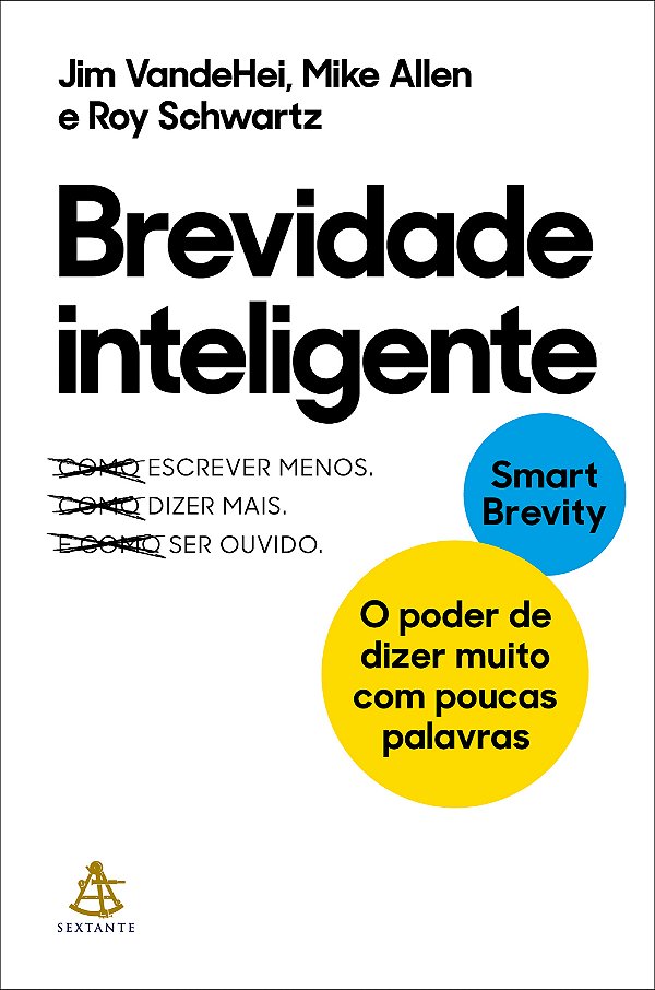 Livro Brevidade Inteligente - O Poder De Dizer Muito Com ...