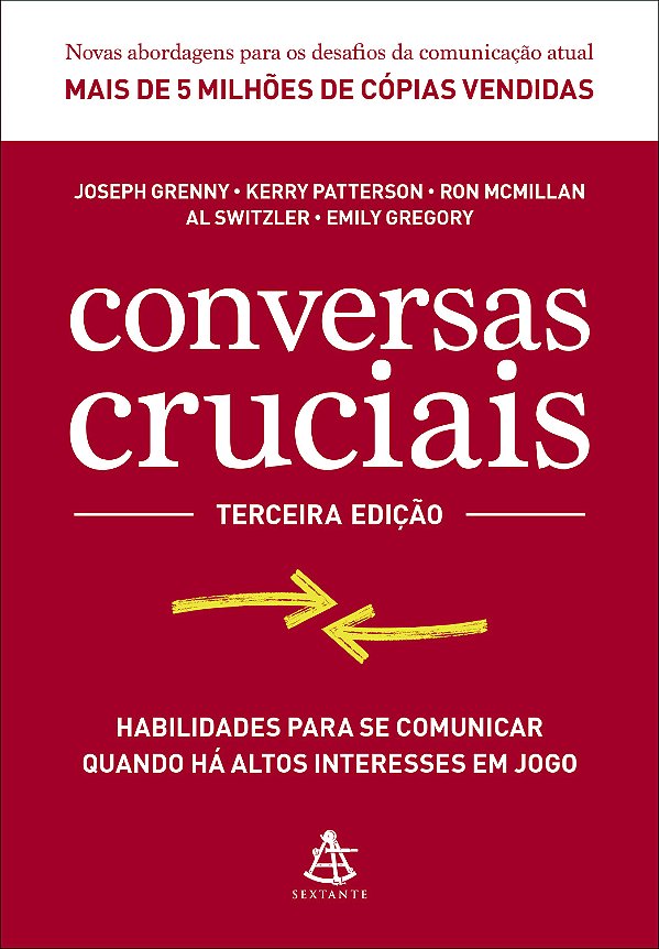 Livro Conversas Cruciais - Habilidades Para Se Comunicar ...