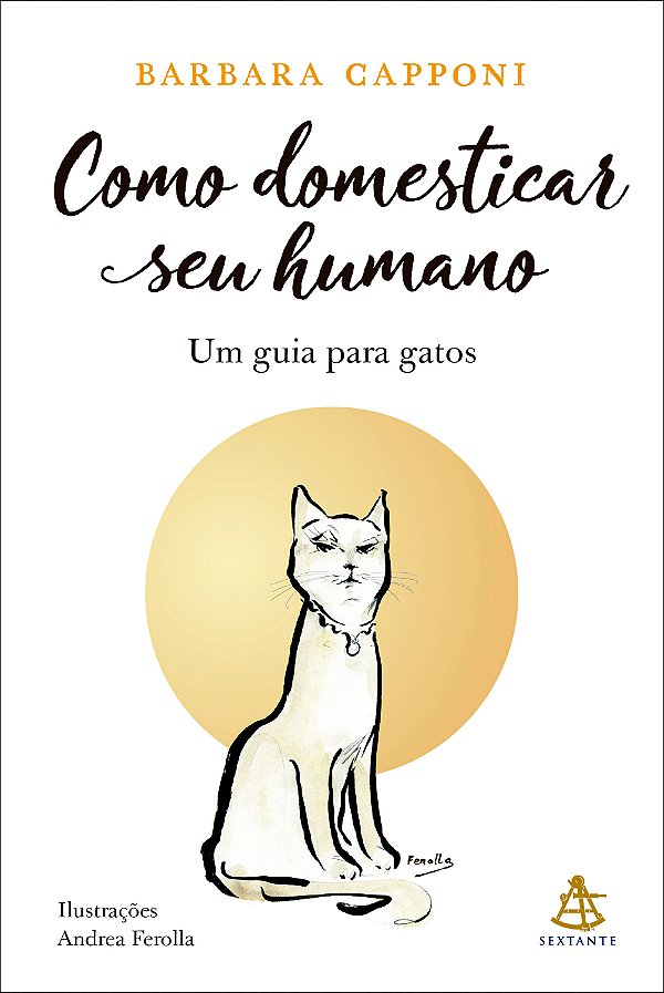 Livro Como Domesticar Seu Humano - Um Guia Para Gatos