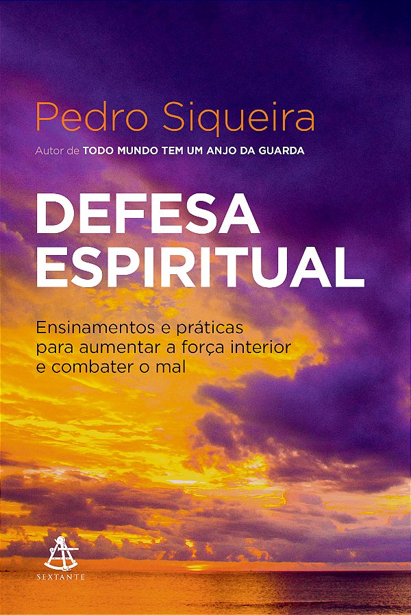 Livro Defesa Espiritual - Ensinamentos E Práticas Para Au...